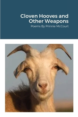 Cloven Hooves and Other Weapons by McCourt, Prinnie