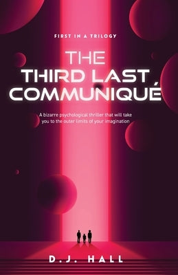 The Third Last Communique by Hall, Dj