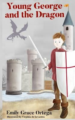 Young George and the Dragon by de la Lastra, Virginia