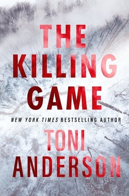 The Killing Game by Anderson, Toni