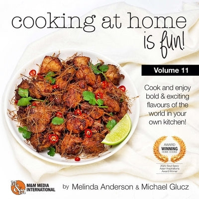 Cooking at home is fun volume 11: If we can do it, so can you! by Glucz, Michael
