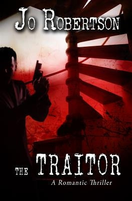 The Traitor by Robertson, Jo