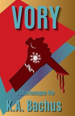 Vory by Bachus, K. A.