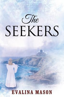 The Seekers by Mason, Evalina
