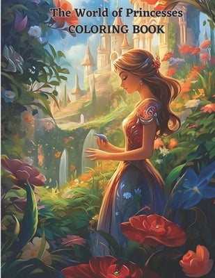 The World of Princesses COLORING BOOK by Productions, Oliodrigraphics