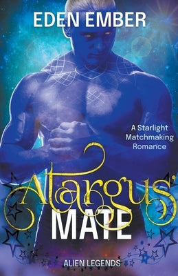 Atargus' Mate by Ember, Eden