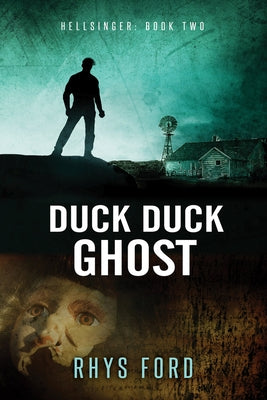 Duck Duck Ghost by Ford, Rhys