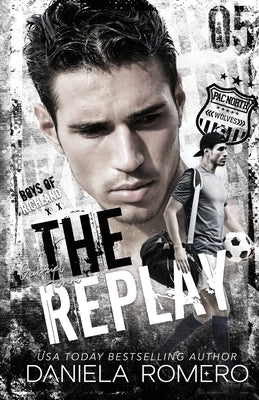 The Replay by Romero, Daniela