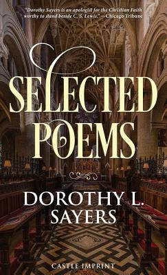 Selected Poems by Sayers, Dorothy L.