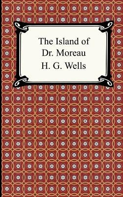 The Island of Dr. Moreau by Wells, H. G.