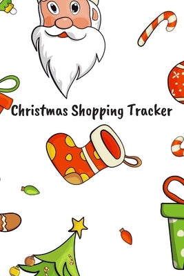 Christmas Shopping Tracker: Plan your Xmas gifts with ease - ideal for big families or businesses that want to keep track of gift purchases by Glitter Design Year Planners