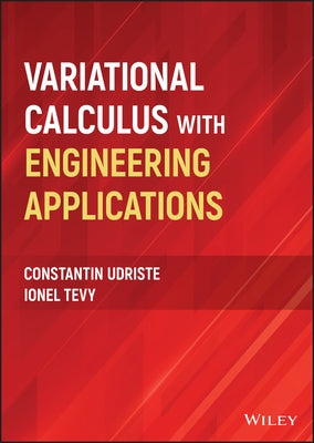 Variational Calculus with Engineering Applications by Udriste, Constantin