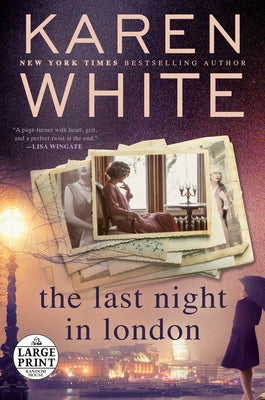 The Last Night in London by White, Karen