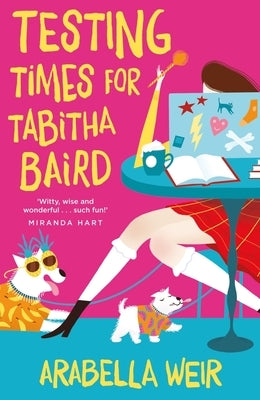 Testing Times for Tabitha Baird, 2 by Weir, Arabella