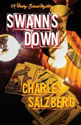 Swann's Down by Salzberg, Charles