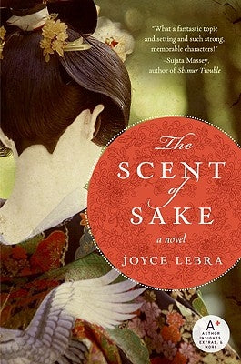 The Scent of Sake by Lebra, Joyce