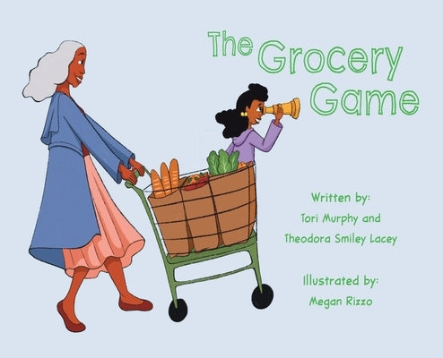 The Grocery Game by Murphy, Tori