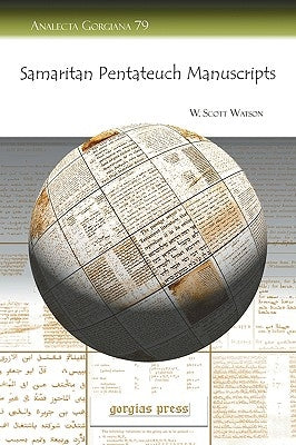 Samaritan Pentateuch Manuscripts by Watson, W. (William)