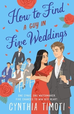 How to Find a Guy in Five Weddings by Timoti, Cynthia