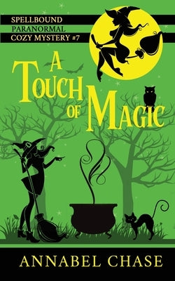 A Touch of Magic by Chase, Annabel