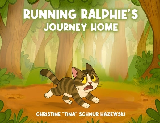 Running Ralphie's Journey Home by Hazewski, Christine
