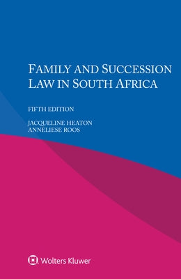 Family and Succession Law in South Africa by Heaton, Jacqueline
