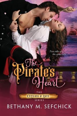 The Pirate's Heart by Sefchick, Bethany