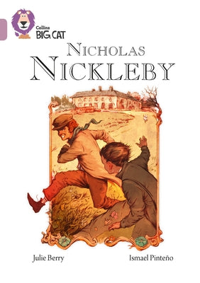 Nicholas Nickleby: Band 18/Pearl by Berry, Julie