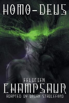 Homo-Deus by Champsaur, Felicien