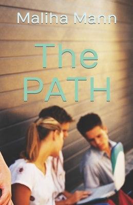 The Path by Mann, Maliha