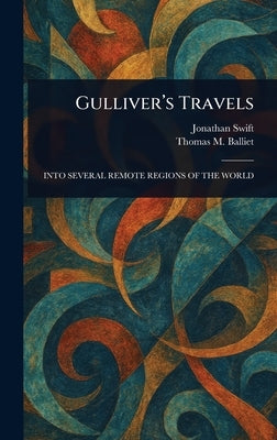 Gulliver's Travels by Swift, Jonathan