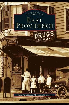 East Providence by The East Providence Historical Society