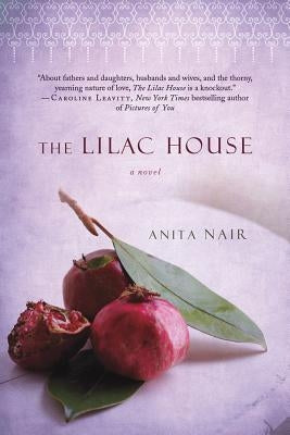 The Lilac House by Nair, Anita