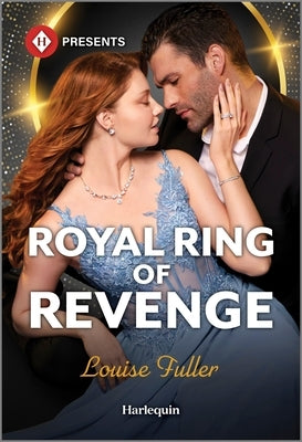 Royal Ring of Revenge by Fuller, Louise