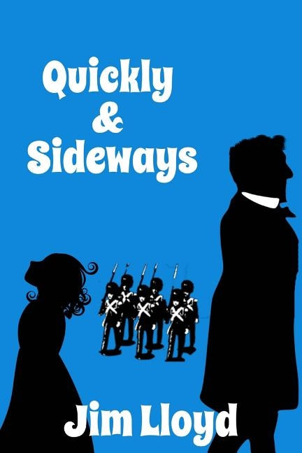 Quickly & Sideways by Lloyd, Jim