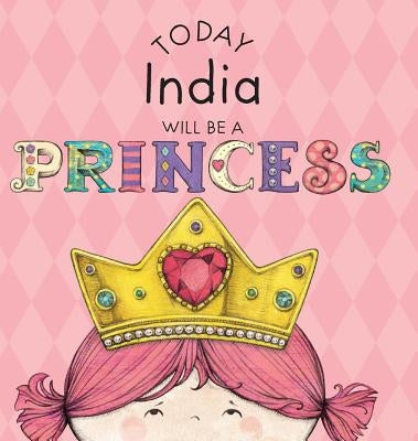 Today India Will Be a Princess by Croyle, Paula