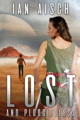 Lost and Plooglitless by Aisch, Ian