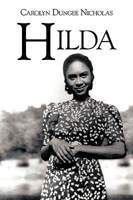 Hilda by Nicholas, Carolyn Dungee