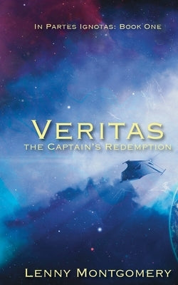 Veritas: The Captain's Redemption by Montgomery, Lenny