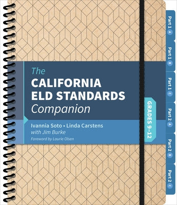 The California Eld Standards Companion, Grades 9-12 by Soto, Ivannia