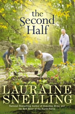 The Second Half by Snelling, Lauraine