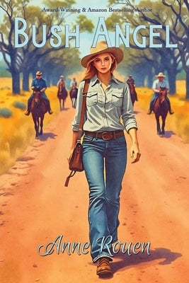 Bush Angel by Rouen, Anne