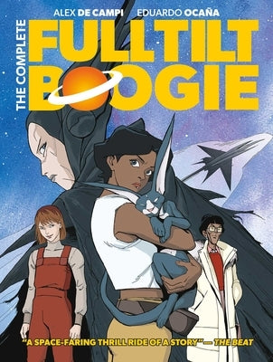 The Complete Full Tilt Boogie by de Campi, Alex