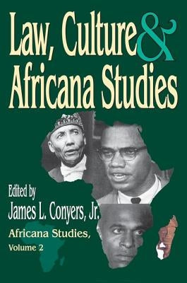 Law, Culture, and Africana Studies by Conyers, James L., Jr.