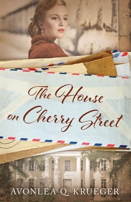 The House on Cherry Street by Krueger, Avonlea Q.