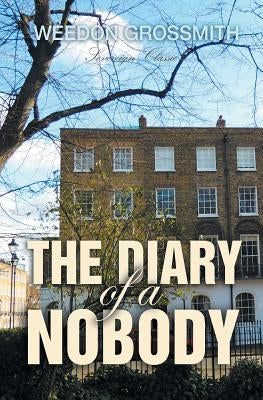 The Diary of a Nobody by Grossmith, Weedon