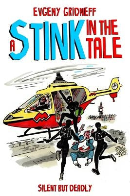A Stink in the Tale by Gridneff, Evgeny