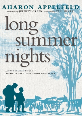 Long Summer Nights by Appelfeld, Aharon