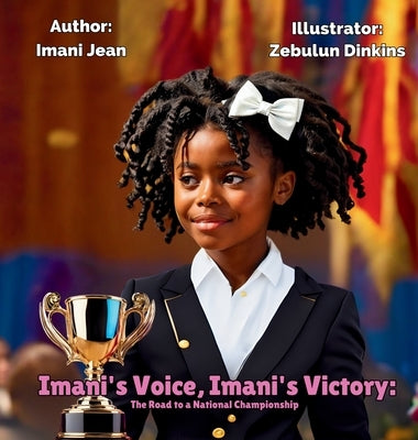Imani's Voice, Imani's Victory: The Road to a National Championship by Jean, Imani Sarai
