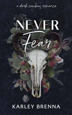 Never Fear by Brenna, Karley